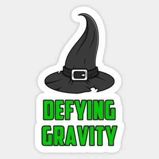 Defy Gravity Sticker